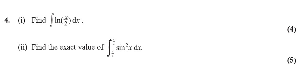 4.-(i)-Find-\(-\int-\ln(\xi)-\,-d\xi-Edexcel-A-Level Maths Pure-Question 5-2008-Paper 8.png